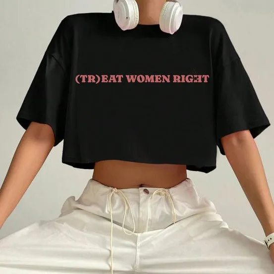 (Tr)eat Women Right crop top